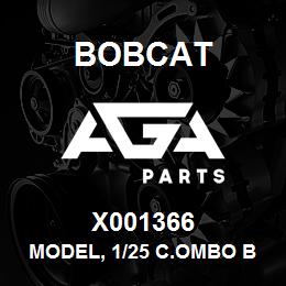X001366 Bobcat MODEL, 1/25 C.OMBO BU | AGA Parts