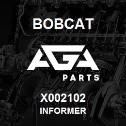 X002102 Bobcat INFORMER | AGA Parts