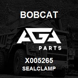 X005265 Bobcat SEALCLAMP | AGA Parts