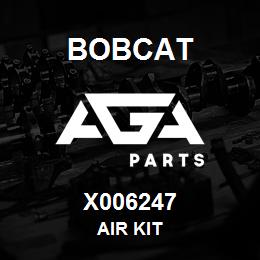 X006247 Bobcat AIR KIT | AGA Parts