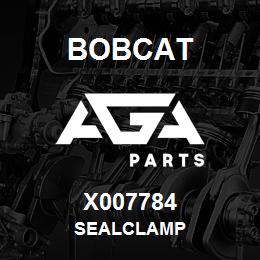 X007784 Bobcat SEALCLAMP | AGA Parts