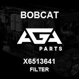 X6513641 Bobcat FILTER | AGA Parts