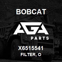 X6515541 Bobcat FILTER, O | AGA Parts
