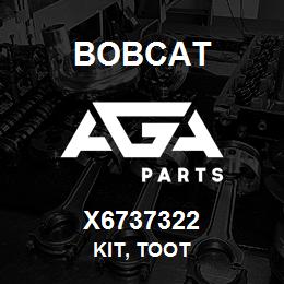 X6737322 Bobcat KIT, TOOT | AGA Parts
