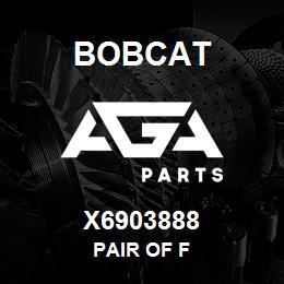 X6903888 Bobcat PAIR OF F | AGA Parts