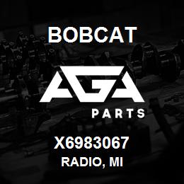 X6983067 Bobcat RADIO, MI | AGA Parts