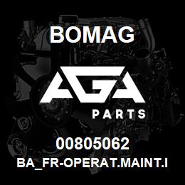 00805062 Bomag BA_FR-Operat.maint.instructions | AGA Parts