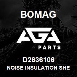 D2636106 Bomag Noise insulation sheet | AGA Parts