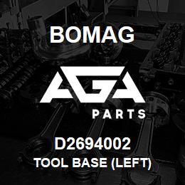 D2694002 Bomag Tool base (Left) | AGA Parts