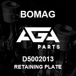 D5002013 Bomag Retaining plate | AGA Parts