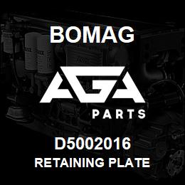D5002016 Bomag Retaining plate | AGA Parts