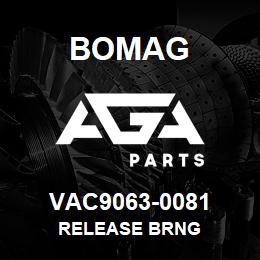 VAC9063-0081 Bomag RELEASE BRNG | AGA Parts