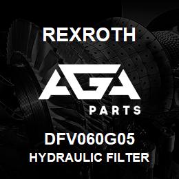 DFV060G05 Rexroth HYDRAULIC FILTER | AGA Parts