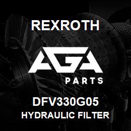 DFV330G05 Rexroth HYDRAULIC FILTER | AGA Parts