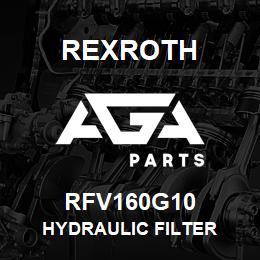 RFV160G10 Rexroth HYDRAULIC FILTER | AGA Parts