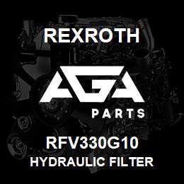 RFV330G10 Rexroth HYDRAULIC FILTER | AGA Parts