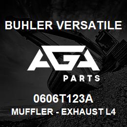 0606T123A Buhler Versatile MUFFLER - EXHAUST L4WD MDL-700 | AGA Parts