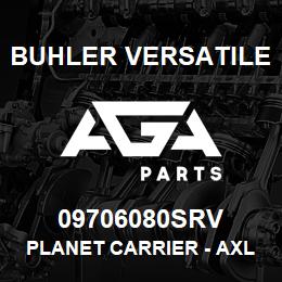 09706080SRV Buhler Versatile PLANET CARRIER - AXLE ASSEMBLY (L4WD) | AGA Parts