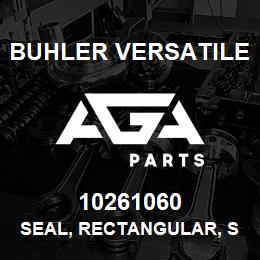 10261060 Buhler Versatile SEAL, RECTANGULAR, START YEAR: 03/01/2000 | AGA Parts