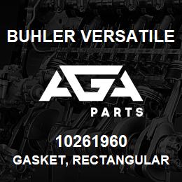 10261960 Buhler Versatile GASKET, RECTANGULAR SECTION, START YEAR: 03/01/2000 | AGA Parts