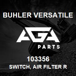 103356 Buhler Versatile SWITCH, AIR FILTER RESTRICTION | AGA Parts
