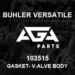 103515 Buhler Versatile GASKET- V.ALVE BODY COVER | AGA Parts