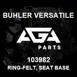 103982 Buhler Versatile RING-FELT, SEAT BASE BEARING ASSY L4WD | AGA Parts
