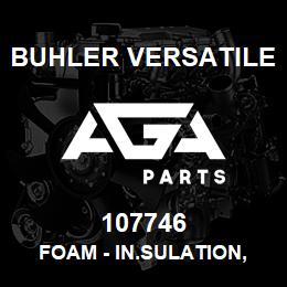 107746 Buhler Versatile FOAM - IN.SULATION, AIR CONDITIONER LINE | AGA Parts