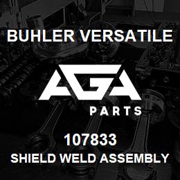 107833 Buhler Versatile SHIELD WELD ASSEMBLY TW | AGA Parts