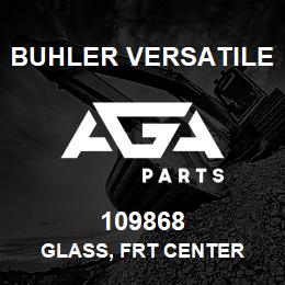 109868 Buhler Versatile GLASS, FRT CENTER | AGA Parts