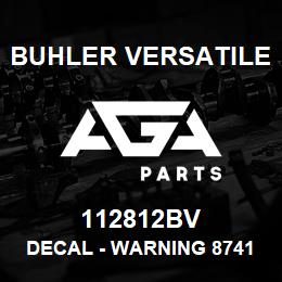 112812BV Buhler Versatile DECAL - WARNING 87414132, 3895 LOADER | AGA Parts