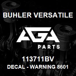 113711BV Buhler Versatile DECAL - WARNING 86016808 DANGER, 3895 LOADER | AGA Parts