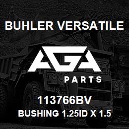 113766BV Buhler Versatile BUSHING 1.25ID X 1.50OD X 1.38 | AGA Parts