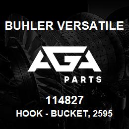 114827 Buhler Versatile HOOK - BUCKET, 2595 LOADER | AGA Parts