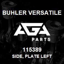 115389 Buhler Versatile SIDE, PLATE LEFT | AGA Parts