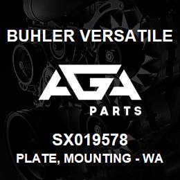 SX019578 Buhler Versatile PLATE, MOUNTING - WASHER BOTTLE | AGA Parts