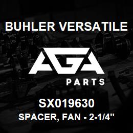 SX019630 Buhler Versatile SPACER, FAN - 2-1/4" | AGA Parts