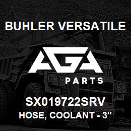 SX019722SRV Buhler Versatile HOSE, COOLANT - 3" | AGA Parts
