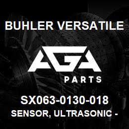 SX063-0130-018 Buhler Versatile SENSOR, ULTRASONIC - C.ENTER (SUPERSEDED BY 88664182) | AGA Parts