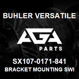 SX107-0171-841 Buhler Versatile BRACKET MOUNTING SWITCH PRO TO EPRO | AGA Parts