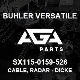 SX115-0159-526 Buhler Versatile CABLE, RADAR - DICKEY-JOHN (609180) | AGA Parts