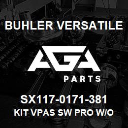 SX117-0171-381 Buhler Versatile KIT VPAS SW PRO W/O CABLING | AGA Parts