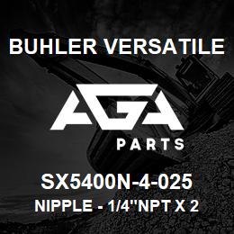 SX5400N-4-025 Buhler Versatile NIPPLE - 1/4"NPT X 2-1/2" | AGA Parts