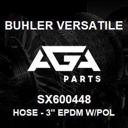 SX600448 Buhler Versatile HOSE - 3" EPDM W/POLYHELIX & FABRIC | AGA Parts