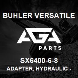 SX6400-6-8 Buhler Versatile ADAPTER, HYDRAULIC - 8ORB X 6MJIC | AGA Parts