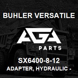 SX6400-8-12 Buhler Versatile ADAPTER, HYDRAULIC - 8MJIC X 12 MORB | AGA Parts