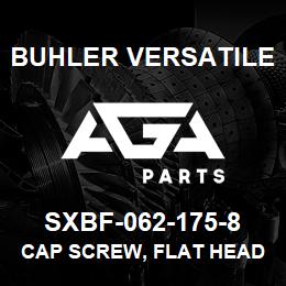 SXBF-062-175-8 Buhler Versatile CAP SCREW, FLAT HEAD - 5/8" X 1-3/4" GR8 | AGA Parts