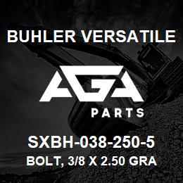 SXBH-038-250-5 Buhler Versatile BOLT, 3/8 X 2.50 GRADE 5 | AGA Parts