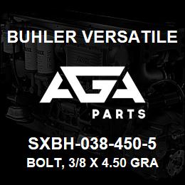 SXBH-038-450-5 Buhler Versatile BOLT, 3/8 X 4.50 GRADE 5 | AGA Parts
