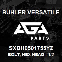 SXBH0501755YZ Buhler Versatile BOLT, HEX HEAD - 1/2" X 1-3/4" GR-5 | AGA Parts